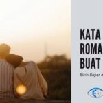 √ 27+ Kata Romantis Buat Pacar Tersayang Baper Makin Sayang