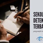 √ 10 Daftar Sekolah Detektif Terbaik di Dunia Beserta Persyaratan Masuk!