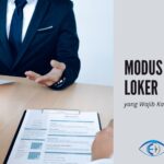 √ Modus Penipuan Loker Tapi Diminta Uang, Kenali Ciri-cirinya Disini!