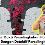 Temukan Bukti Perselingkuhan Pasangan Anda Dengan Detektif Perselingkuhan